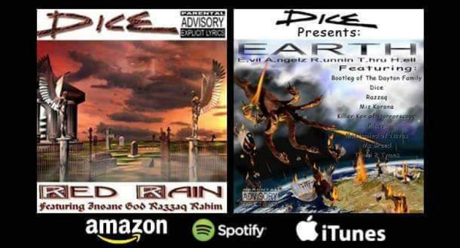 Dice/Earth "Red Rain/Evil Angelz Runnin Thru Hell"