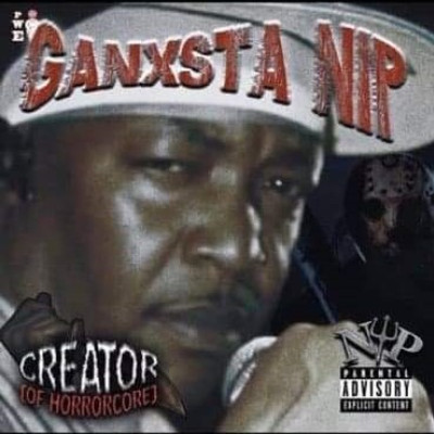 Ganxsta Nip "Creator of Horrorcore"