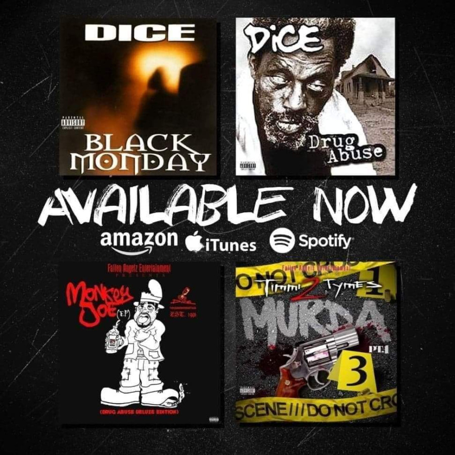 Dice "Black Monday/Drug Abuse/Monkey Joe-Timmi 2 Tymes exclusive single Murda